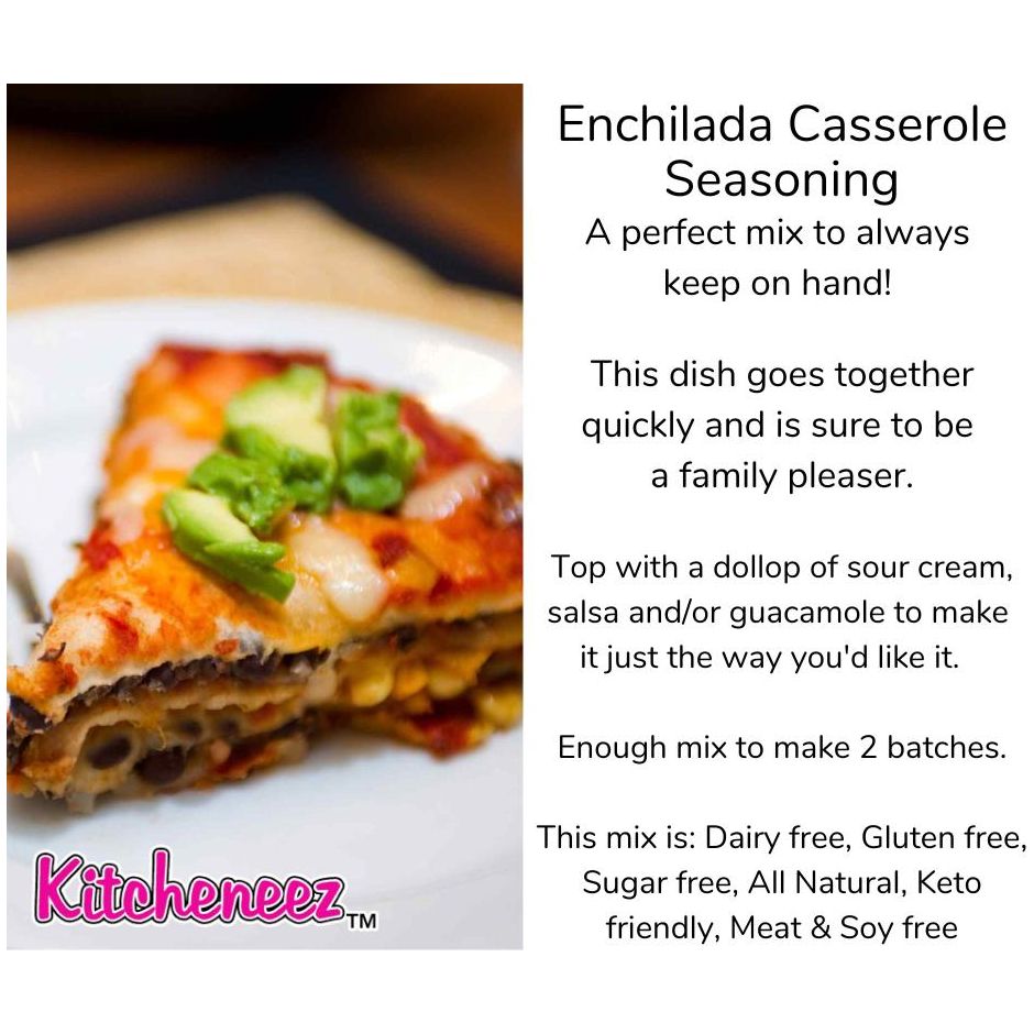 Enchilada Casserole seasoning - Kitcheneez Mixes & More!