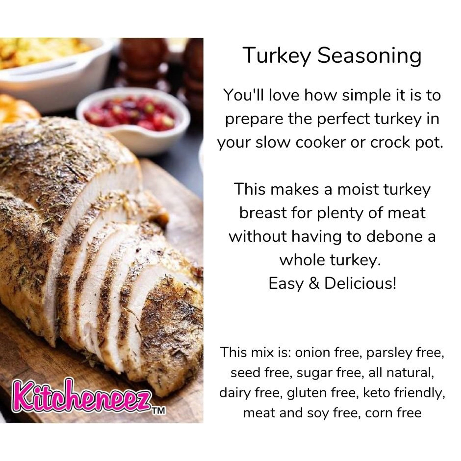 PRE-ORDER Turkey Seasoning - Kitcheneez Mixes & More!